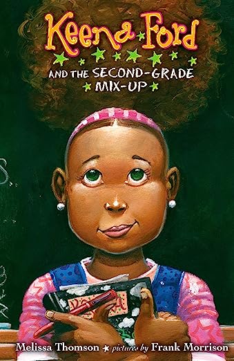 Keena Ford and the Second Grade Mix-Up