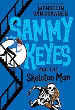 Sammy Keyes and the Skeleton Man