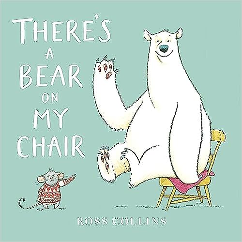 There's a Bear in My Chair