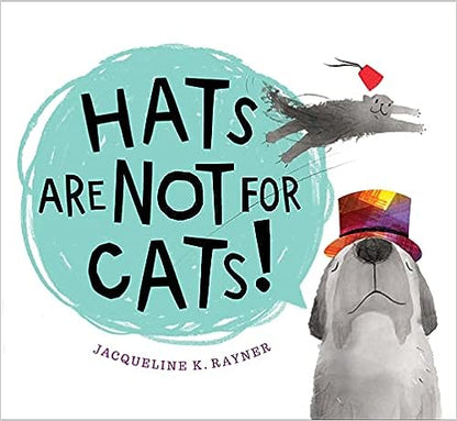 Hats are Not for Cats