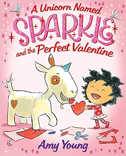 A Unicorn Named Sparkle and the Perfect Valentine