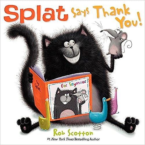 Splat the Cat Says Thank You