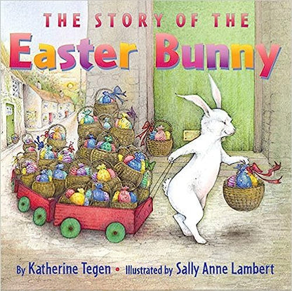 The Story of the Easter Bunny